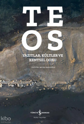 Teos – Yazıtlar, Kültler ve Kentsel Doku Kolektif