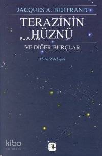 Terazinin Hüznü ve Diğer Burçlar