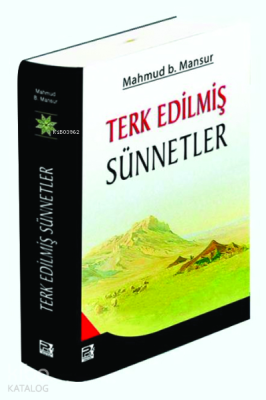 Terk Edilmiş Sünnetler