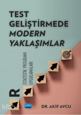 Test Geliştirmede Modern Yaklaşımlar;"r İstatistik Programı Uygulamaları"