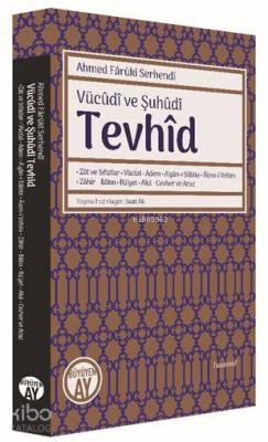 Tevhîd - Vücûdî ve Şuhûdî