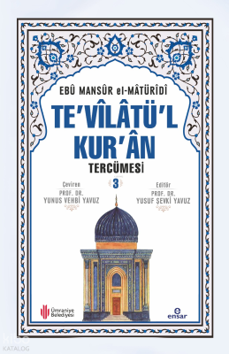 Te'vîlâtül Kur'ân Tercümesi 3 Ebu Mansur El-Matüridi
