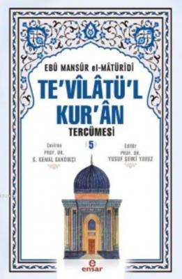 Te'vilatül Kur'an Tercümesi 5 Ebu Mansur El-Matüridi