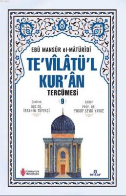 Te'vilatül Kur'an Tercümesi 9 Ebu Mansur El-Matüridi