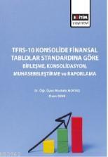 TFRS-10 Konsolide Finansal Tablolar Standardına Göre Birleşme,; Konsol
