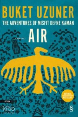 The Adventures Of Mısfıt Defne Kaman Air