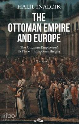 The Ottoman Empire And Europe
