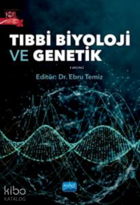 Tıbbi Biyoloji ve Genetik