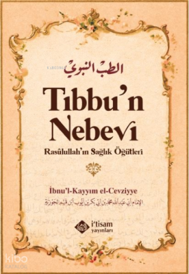 TIbbun Nebevi & Resulullahın Sağlık Öğütleri