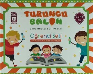 Timaş Turuncu Balon Okul Öncesi Eğitim Seti (36-48) Kolektif