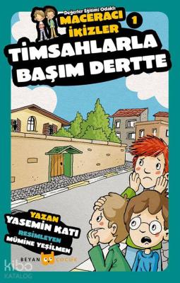 Timsahlarla Başım Dertte - Maceracı İkizler 1 Yasemin Katı