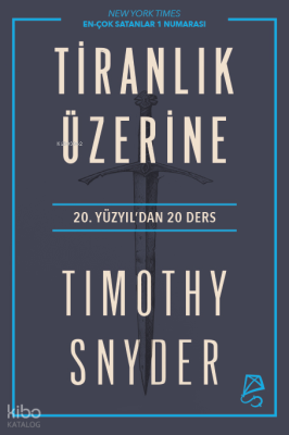 Tiranlık Üzerine - 20. Yüzyıl'dan 20 Ders