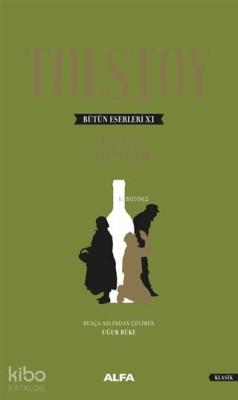 Tolstoy Bütün Eserleri 11 (1864-1910) Oyunlar (Ciltli)