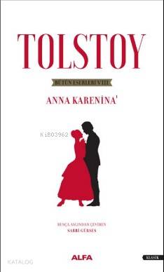 Tolstoy Bütün Eserleri 8; Anna Karanina - 1