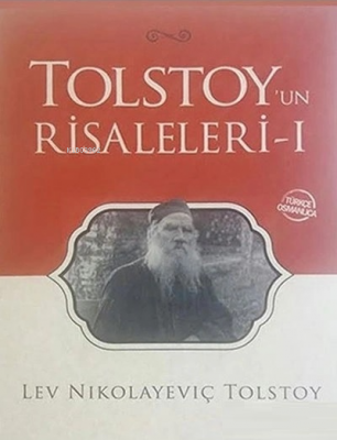 Tolstoy'un Risaleleri 1 Türkçe-Osmanlıca Lev Nikolayeviç Tolstoy