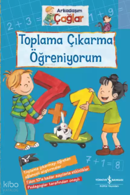 Toplama Çıkarma Öğreniyorum - Arkadaşım Çağlar Brigitte Paul
