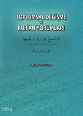Toplumsal Değişme ve Kur’an Yorumları