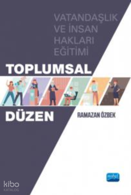 Toplumsal Düzen - Vatandaşlık ve İnsan Hakları Eğitimi