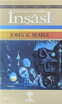 Toplumsal Gerçekliğin İnşâsı