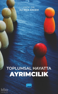 Toplumsal Hayatta Ayrımcılık Ali Rıza Erdem