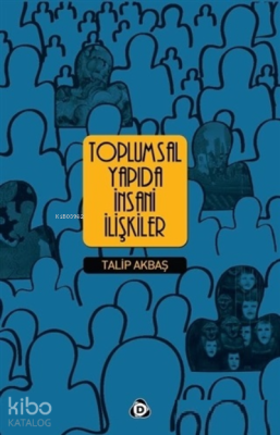 Toplumsal Yapıda İnsani İlişkiler
