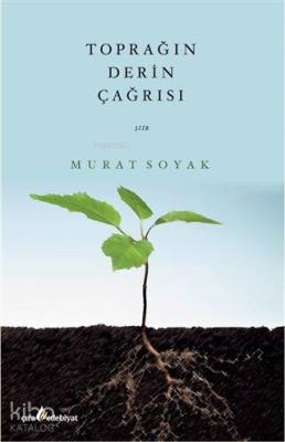 Toprağın Derin Çağrısı