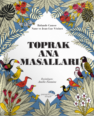 Toprak Ana Masalları Nane ve Jean-Luc Vezinet Rolande Causse