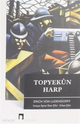 Topyekun Harp Erich Von Ludendorff