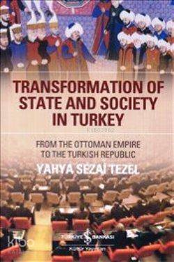 Transformation of State and Society in Turkey