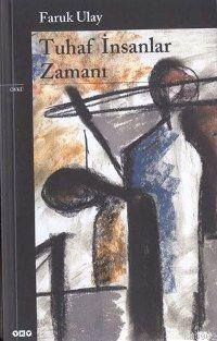 Tuhaf İnsanlar Zamanı