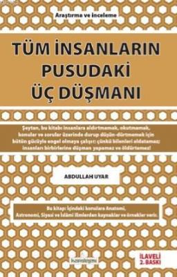 Tüm İnsanların Pusudaki Üç Düşmanı Abdullah Uyar