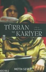 Türban ve Kariyer; Evden İşe Bizden Bireye