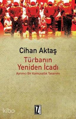 Türbanın Yeniden İcadı Cihan Aktaş