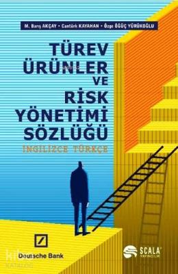 Türev Ürünler ve Risk Yönetimi Sözlüğü (İngilizce-Türkçe)