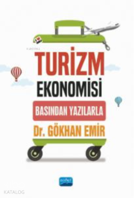 Turizm Ekonomisi ;Basından Yazılarla