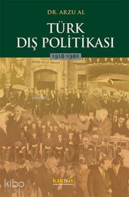 Türk Dış Politikası; 1918 - 1980