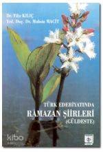 Türk Edebiyatında Ramazan Şiirleri Filiz Kılç