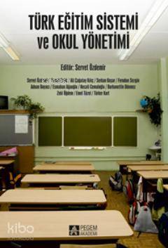 Türk Eğitim Sistemi ve Okul Yönetimi