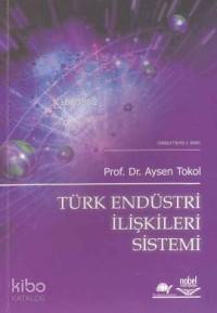 Türk Endüstri İlişkileri Sistemi