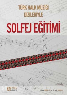Türk Halk Müziği Dizileriyle Solfej Eğitimi