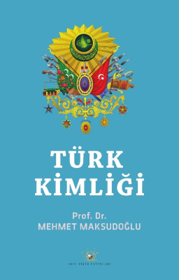 Türk Kimliği Mehmet Maksudoğlu