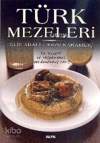 Türk Mezeleri Elif Adalı