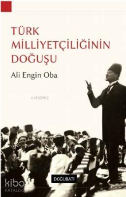 Türk Milletçiliğinin Doğuşu