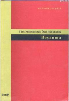 Türk Milletlerarası Özel Hukukunda Boşanma