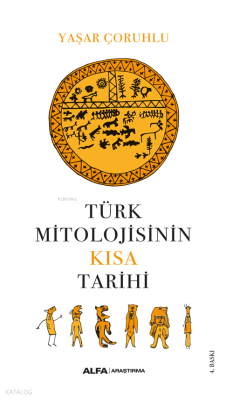 Türk Mitolojisinin Kısa Tarihi