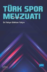 Türk Spor Mevzuatı Yahya Gökhan Yalçın