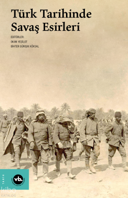 Türk Tarihinde Savaş Esirleri Kolektif