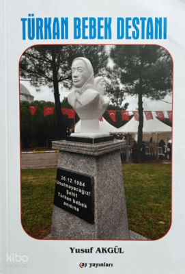 Türkan Bebek Destanı Yusuf Akgül