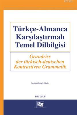 Türkçe-Almanca Karşılaştırmalı Temel Dilbilgisi Zeki Uslu