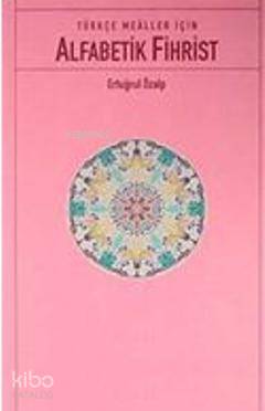 Türkçe Mealler İçin Alfabetik Fihrist